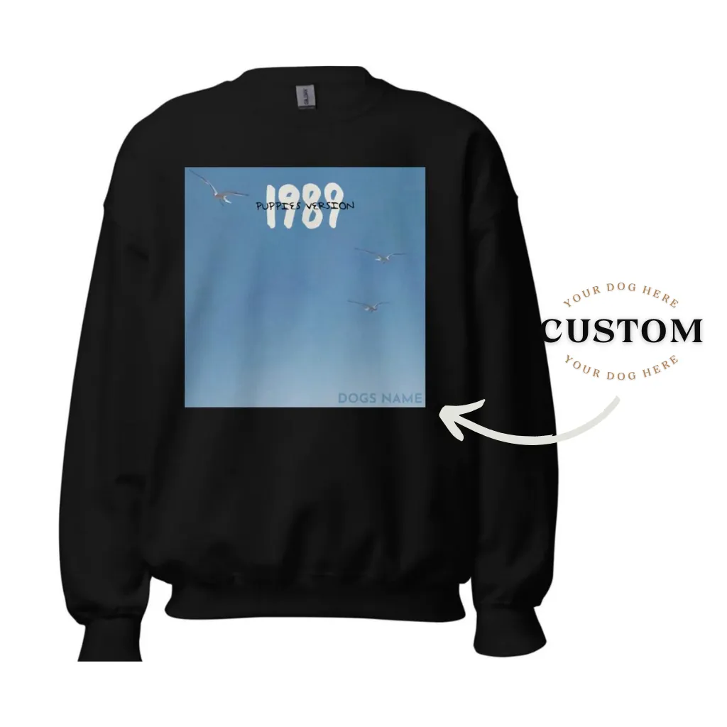 Your Dog Here -Puppies Era - Crewneck Sweatshirt